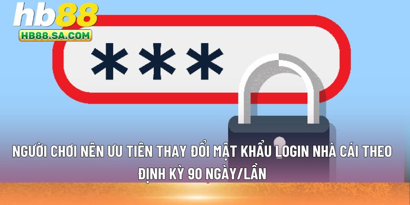  thay đổi mật khẩu login nhà cái 