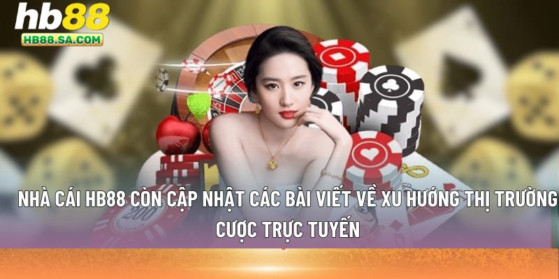 Nhà cái HB88 còn cập nhật các bài viết 