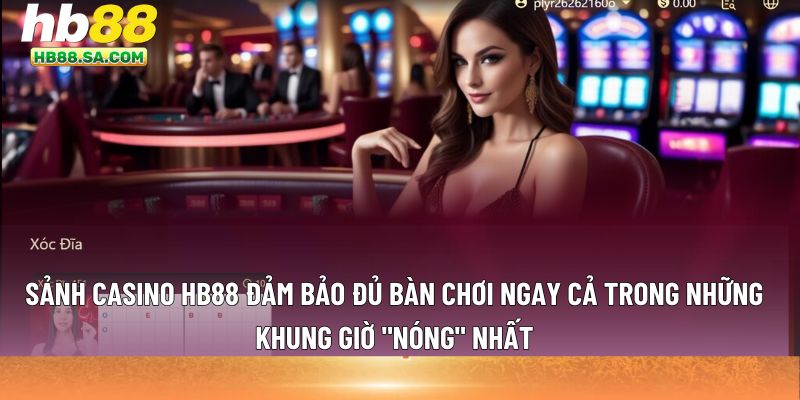 Sảnh casino HB88 